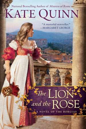 The Lion and the Rose de Kate Quinn