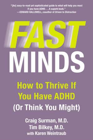 Fast Minds: How to Thrive If You Have ADHD (or Think You Might) de Craig Surman