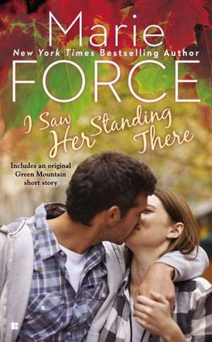 I Saw Her Standing There de Marie Force