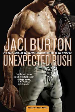 Unexpected Rush de Jaci Burton