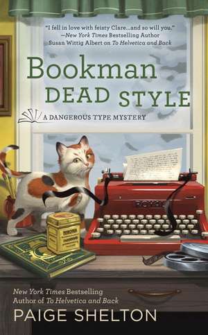 Bookman Dead Style: A Dangerous Type Mystery de Paige Shelton