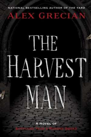 The Harvest Man de Alex Grecian