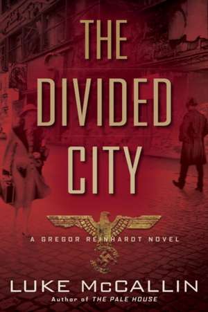 The Divided City de Luke McCallin