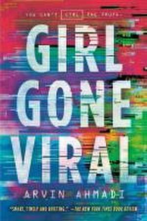 Girl Gone Viral de Arvin Ahmadi