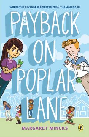 Payback on Poplar Lane de Margaret Mincks