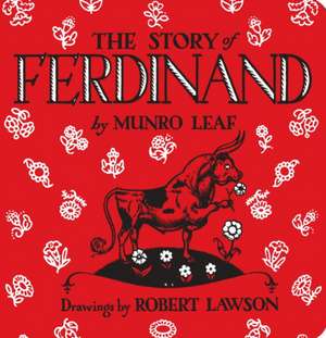 The Story of Ferdinand de Munro Leaf