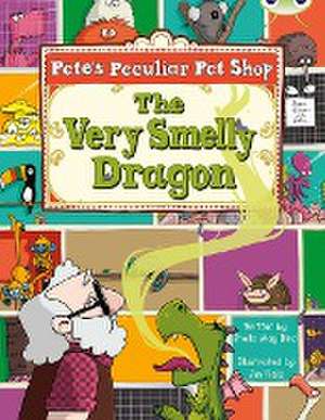 Bug Club Gold A/2B Pete's Peculiar Pet Shop: The Very Smelly Dragon 6-pack de Sheila Bird