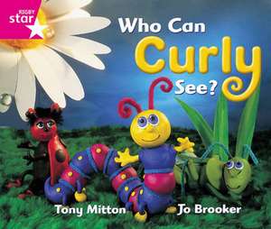 Rigby Star Guided Reception: Pink Level: Who Can Curly See? Pupil Book (single)