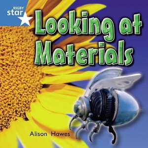 Rigby Star Independent Year 1 Blue: Looking at Materials Single