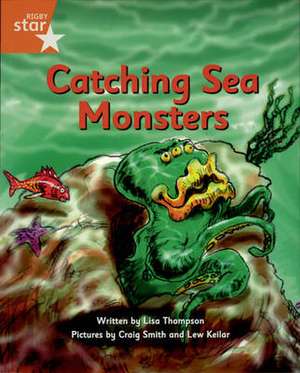 Pirate Cove: Orange Level Fiction: Catching Sea Monsters de Lisa Thomson