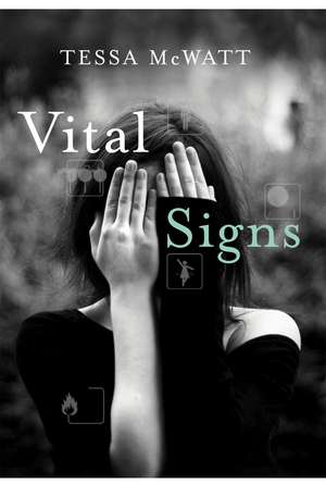 Vital Signs de Tessa McWatt