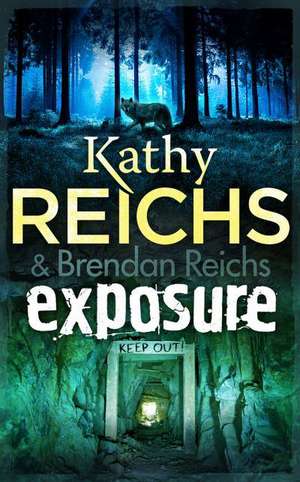 Exposure: (Virals 4) de Kathy Reichs