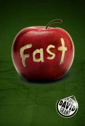 Fast (Heinemann Plays) de David Grant