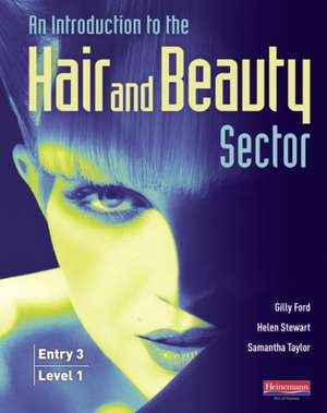 Introduction to Hair and Beauty Sector Student Book de Gilly Ford