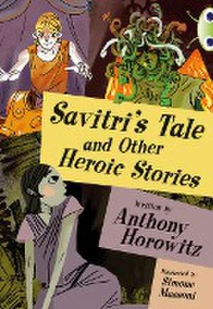 BC Blue (KS2) B/4A Savitri's Tale de Anthony Horowitz