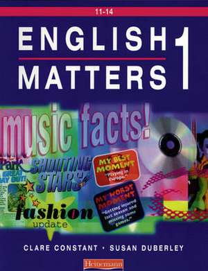 English Matters 11-14 Student Book 1 de Clare Constant