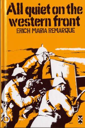 All Quiet on the Western Front de Erich Maria Remarque