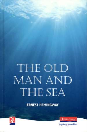 The Old Man and the Sea de Ernest Hemingway