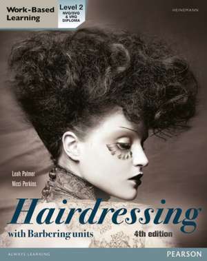 L2 Diploma in Hairdressing Candidate Handbook (including barbering units) de Leah Palmer