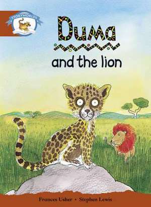 Literacy Edition Storyworlds Stage 7, Animal World, Duma and