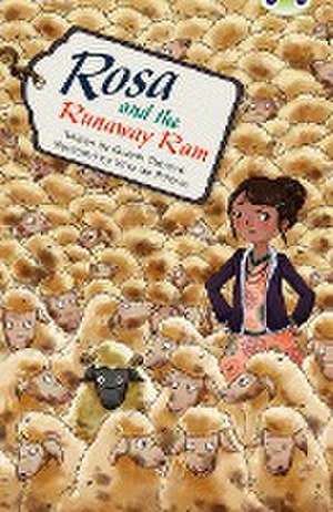 Bug Club Independent Fiction Year 5 Blue B Rosa and the Runaway Ram de Gareth Osborne