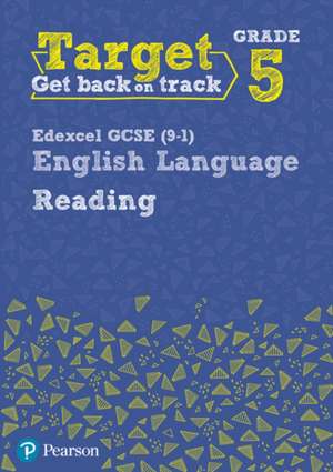 Grant, D: Target Grade 5 Reading Edexcel GCSE (9-1) English de David Grant