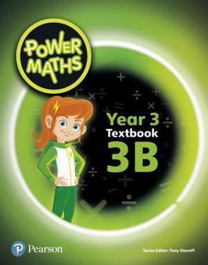 Power Maths Year 3 Textbook 3B de Tony Staneff