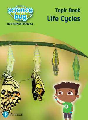 Science Bug: Life cycles Topic Book de Eleanor Atkinson