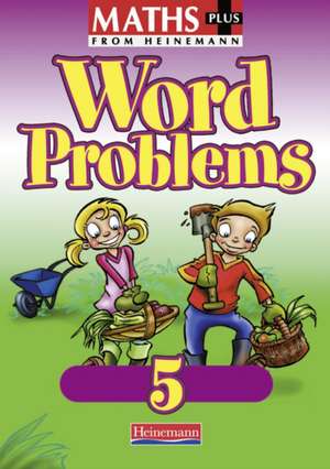 Maths Plus Word Problems 5: Pupil Book de Len Frobisher