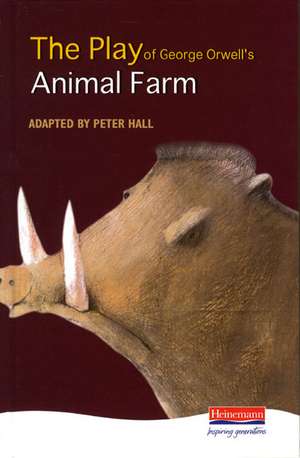 The Play of Animal Farm de Peter Hall