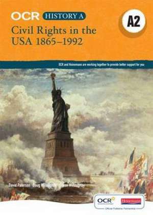 OCR A Level History A2: Civil Rights in the USA 1865-1992 de David Paterson