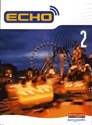 Echo 2 Pupil Book de Jeannie Mcneill