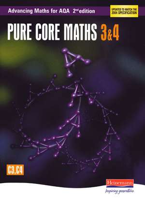 Advancing Maths for Aqa: Pure Core 3 & 4 2nd Edition (C3 & C4) de Sam Boardman