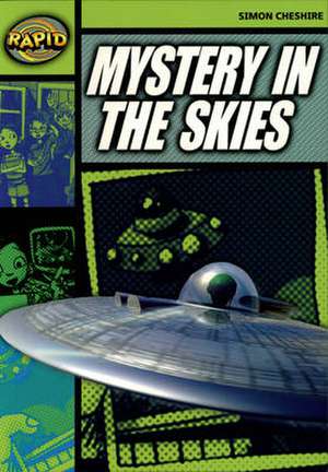 Rapid Reading: Mystery in the Skies (Stage 6, Level 6A) de Simon Cheshire