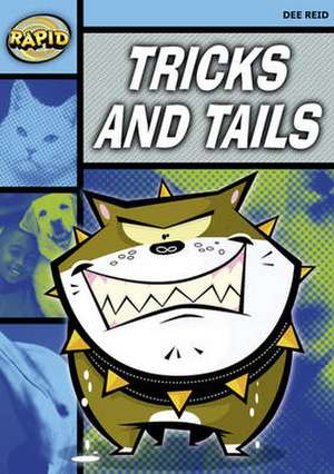 Rapid Reading: Tricks and Tails (Stage 2, Level 2A) de Dee Reid