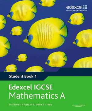 Edexcel International GCSE Mathematics A Student Book 1 with ActiveBook CD de D. A. Turner