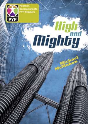 Primary Years Programme Level 9 High and Mighty 6Pack