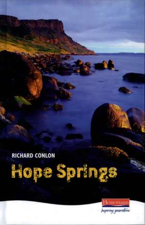 Hope Springs Heinemann Plays de Richard Conlon