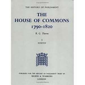 The History of Parliament – the House of Commons, 1790–1820 (5 volume set) de R. G. Thorne