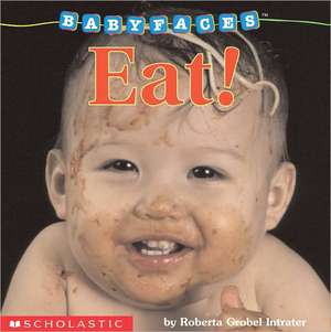 Eat! de Roberta Grobel Intrater