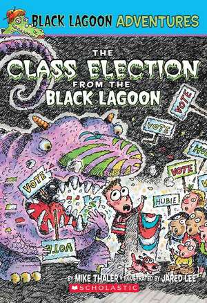 The Class Election from the Black Lagoon de Mike Thaler