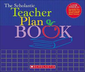 The Scholastic Teacher Plan Book (Updated) de Tonya Ward-Singer