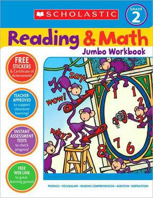 Reading & Math Jumbo Workbook: Grade 2 de Scholastic Teaching Resources