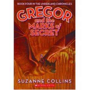 Gregor and the Marks of Secret de Suzanne Collins