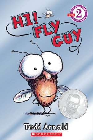 Hi! Fly Guy de Tedd Arnold