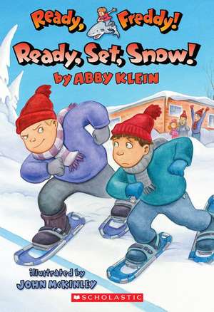 Ready, Set, Snow! de Abby Klein