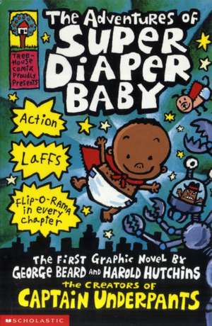 The Adventures of Super Diaper Baby de Dav Pilkey