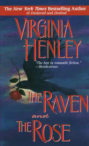 The Raven and the Rose de Vriginia Henley