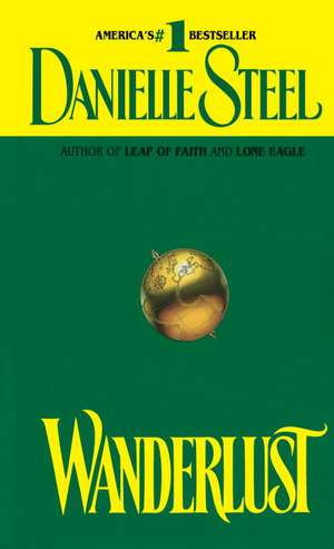 Wanderlust de Danielle Steel