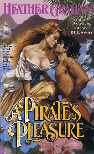 A Pirate's Pleasure de Heather Graham